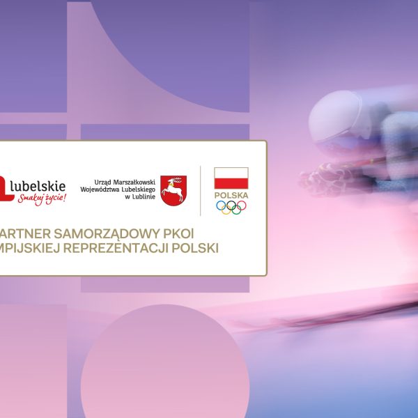 Województwo Lubelskie Partnerem Samorządowym PKOl – 2. etap współpracy